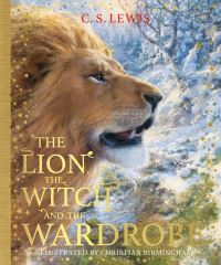 Book Cover for The Lion, the Witch and the Wardrobe by C S Lewis, Amanda Benjamin, Christian Birmingham