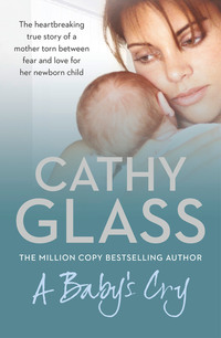 Book Cover for A Baby's Cry by Cathy Glass