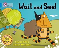 Book Cover for Wait and See! by Louisa Kelly, Julian Mosedale