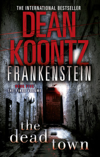 Book Cover for The Dead Town by Dean R Koontz