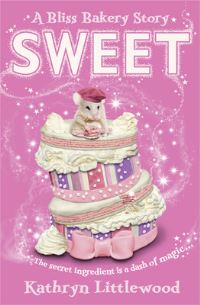 Book Cover for Sweet by Kathryn Littlewood