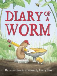 Book Cover for Diary of a Worm by Doreen Cronin, Harry Bliss