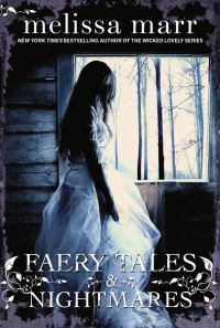 Book Cover for Faery Tales & Nightmares by Melissa Marr