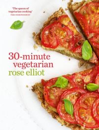 Book Cover for 30-Minute Vegetarian by Rose Elliot