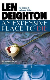 Book Cover for An Expensive Place to Die by Len Deighton