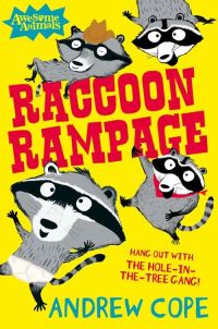 Book Cover for Raccoon Rampage by Andrew Cope, Nadia Shireen