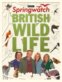 Book Cover for BBC Springwatch British Wildlife by Stephen Moss