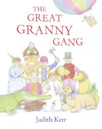 Book Cover for The Great Granny Gang by Judith Kerr