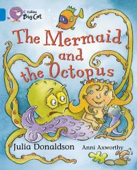Book Cover for The Mermaid and the Octopus by Julia Donaldson