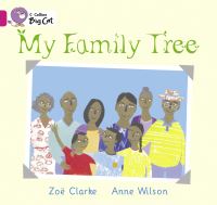 Book Cover for My Family Tree by Zoe Clarke, Anne Wilson