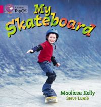 Book Cover for My Skateboard by Maoliosa Kelly
