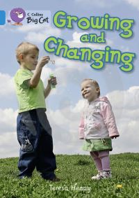 Book Cover for Growing and Changing by Teresa Heapy