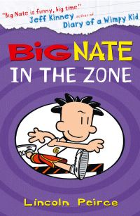 Book Cover for Big Nate in the Zone by Lincoln Peirce
