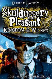 Book Cover for Kingdom of the Wicked by Derek Landy
