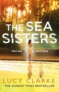 Book Cover for The Sea Sisters by Lucy Clarke