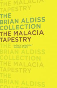 Book Cover for The Malacia Tapestry by Brian W Aldiss