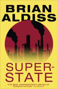 Book Cover for Super State by Brian W Aldiss
