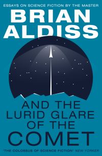 Book Cover for And the Lurid Glare of the Comet by Brian W Aldiss