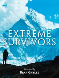 Book Cover for Extreme Survivors by Richard Happer