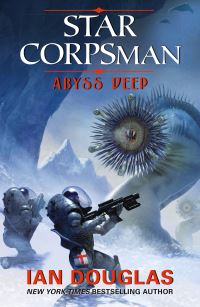 Book Cover for Abyss Deep by Ian Douglas