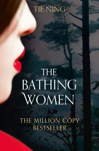 Book Cover for The Bathing Women by Ning Tie