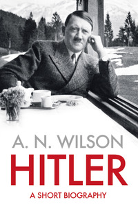 Book Cover for Hitler by A N Wilson