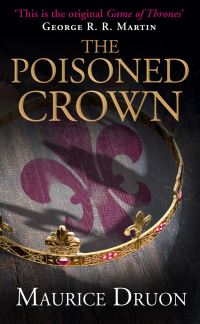 Book Cover for The Poisoned Crown by Maurice Druon