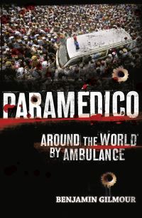 Book Cover for Paramédico by Benjamin Gilmour