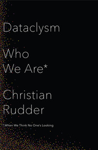 Book Cover for Dataclysm by Christian Rudder
