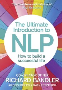 Book Cover for The Ultimate Introduction to NLP by Richard Bandler, Alessio Roberti, Owen Fitzpatrick