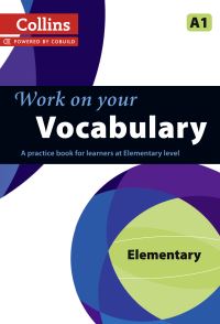 Book Cover for Work on Your Vocabulary. Elementary A1 by 