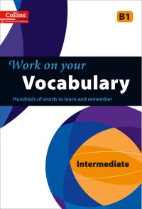 Book Cover for Work on Your Vocabulary. Intermediate B1 by 