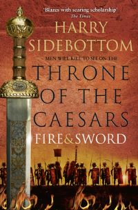 Book Cover for Fire & Sword by Harry Sidebottom