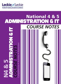 Book Cover for National 5 Administration & IT. Course Notes by Kathryn Pearce, Carol Ann Taylor