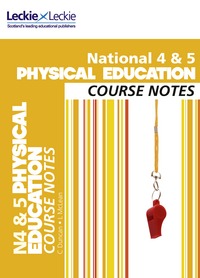 Book Cover for National 4 & 5 Physical Education Course Notes by Caroline Duncan, Linda McLean