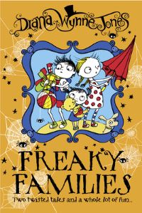 Book Cover for Freaky Families by Diana Wynne Jones, Diana Wynne Jones