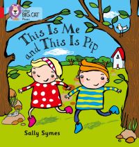 Book Cover for THIS IS ME AND THIS IS PIP by Sally Symes