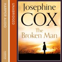 Book Cover for The Broken Man by Josephine Cox
