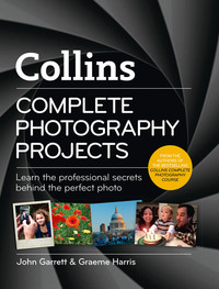 Book Cover for Complete Photography Projects by John Garrett, Graeme Harris