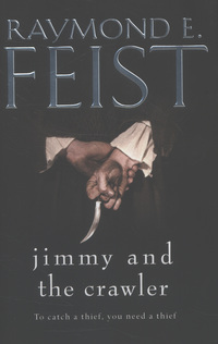 Book Cover for Jimmy and the Crawler by Raymond E. Feist