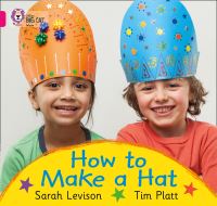 Book Cover for How to Make a Hat by Sarah Levison