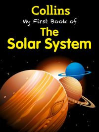 Book Cover for Collins My First Book of the Solar System by 