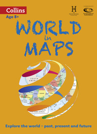 Book Cover for World in Maps by Stephen Scoffham, Geographical Association, Historical Association Great Britain