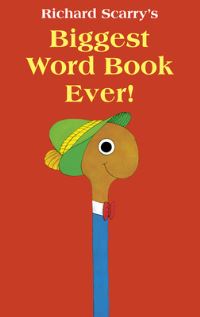 Book Cover for Biggest Word Book Ever by Richard Scarry