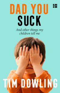 Book Cover for Dad You Suck by Tim Dowling