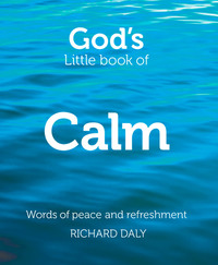 Book Cover for God's Little Book of Calm by Richard Daly