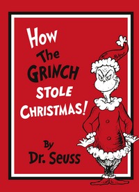Book Cover for How the Grinch Stole Christmas! by Seuss