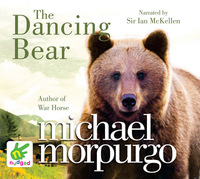 Book Cover for The Dancing Bear by Michael Morpurgo