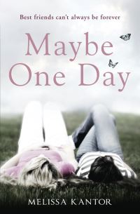 Book Cover for Maybe One Day by Melissa Kantor