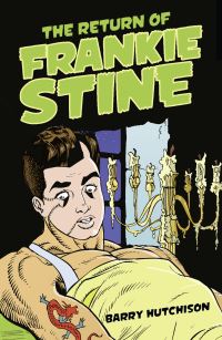 Book Cover for The Return of Frankie Stine by Barry Hutchison